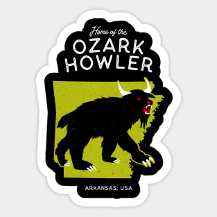 Home of the Ozark Howler - Arkansas, USA Cryptid Sticker